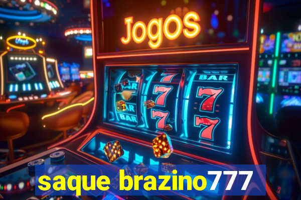 saque brazino777